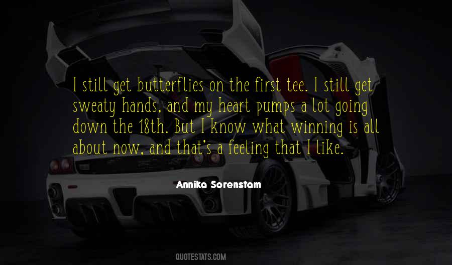 Like The Butterfly Quotes #625316