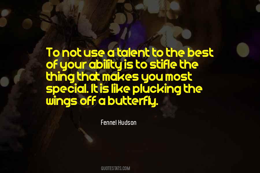 Like The Butterfly Quotes #653686