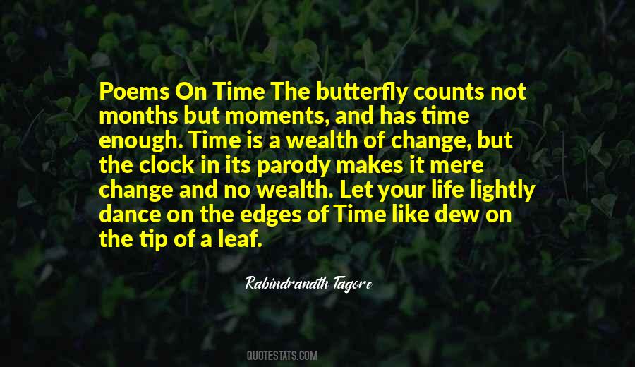 Like The Butterfly Quotes #953272