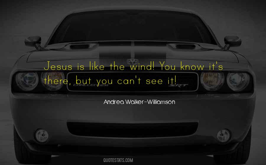 Like The Wind Quotes #1364469