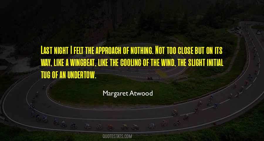 Like The Wind Quotes #158493 Like The Wind Quotes #158493