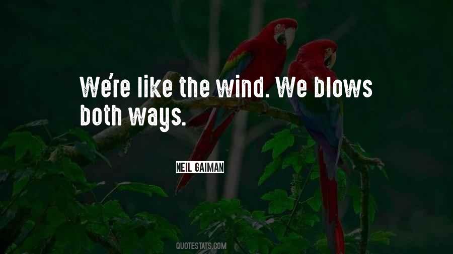 Like The Wind Quotes #1836316