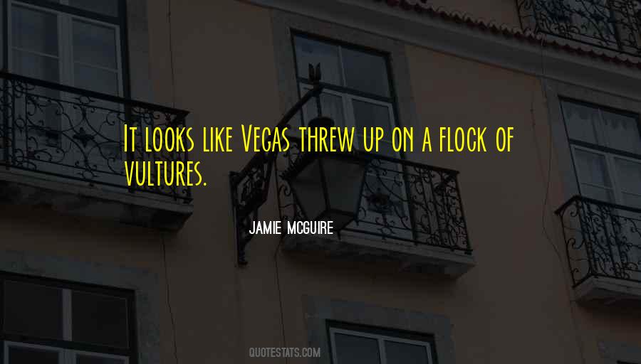 Like Vultures Quotes #1000448 Like Vultures Quotes #1000448