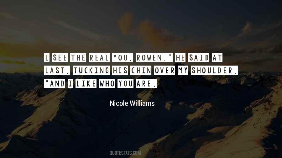 Like Who You Are Quotes #340253