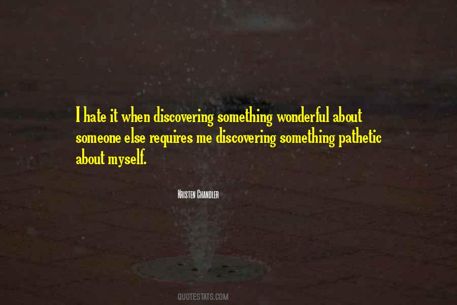 Quotes About Discovering Someone #1660920