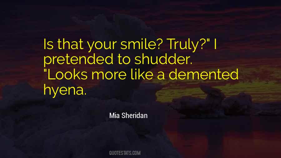 Like Your Smile Quotes #806472