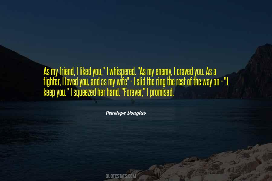 Liked You Quotes #1561778