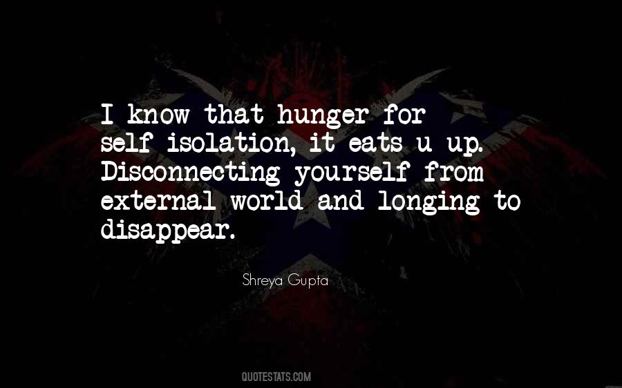 Quotes About Disconnecting From The World #391835