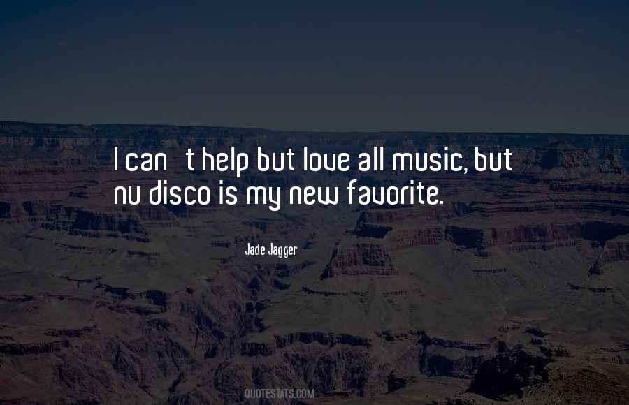 Quotes About Disco Music #1393590