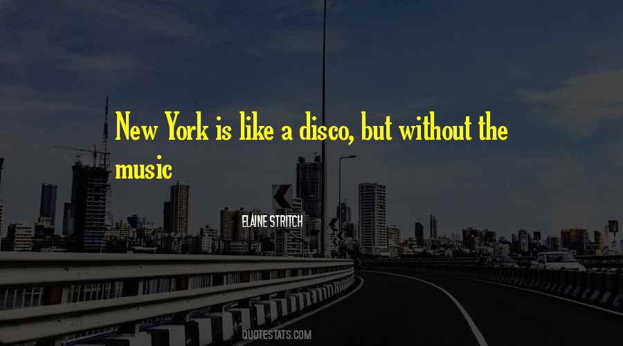 Quotes About Disco Music #2183