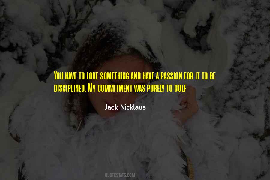 Quotes About Disciplined #181714