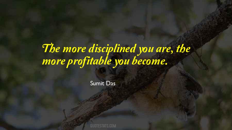 Quotes About Disciplined #41454