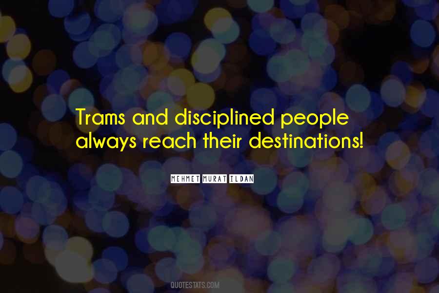 Quotes About Disciplined #55822