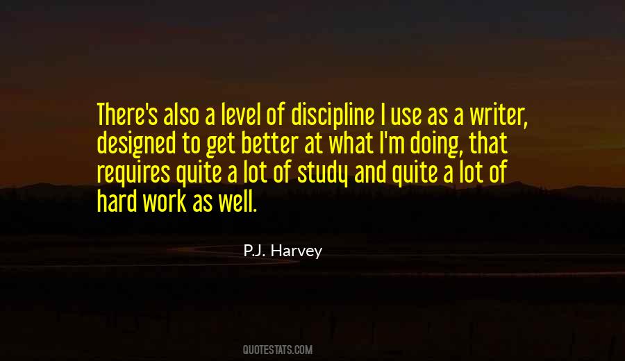 Quotes About Discipline And Hard Work #1398217