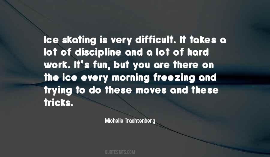 Quotes About Discipline And Hard Work #475404