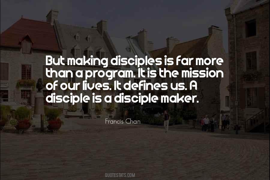 Quotes About Disciple Making #1291043