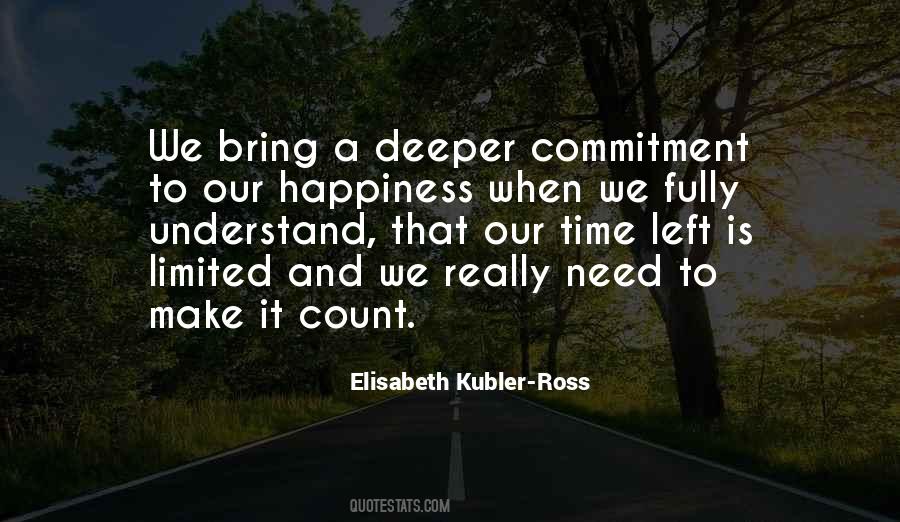 Limited Happiness Quotes #1080781