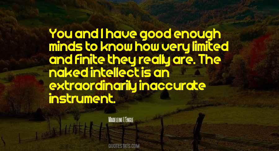Limited Minds Quotes #1541988