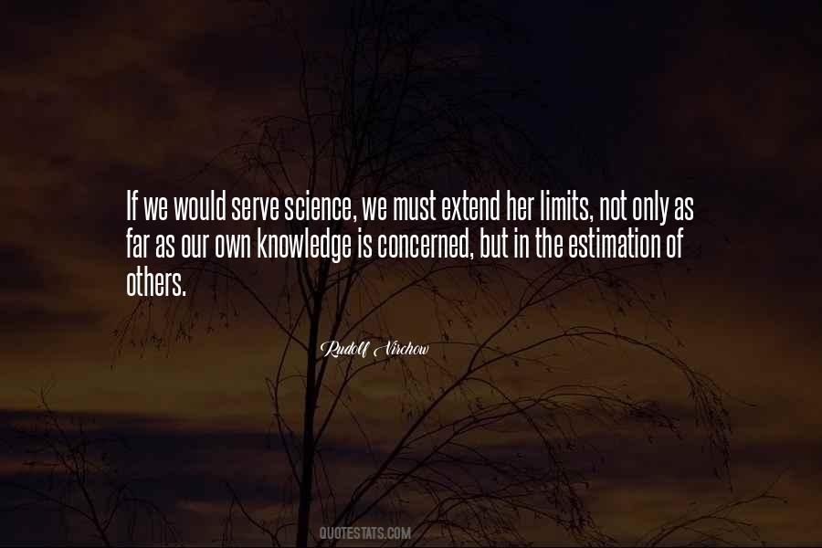 Limits Of Knowledge Quotes #326224