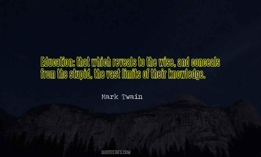 Limits Of Knowledge Quotes #459007