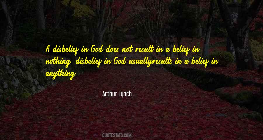 Quotes About Disbelief In God #1370078