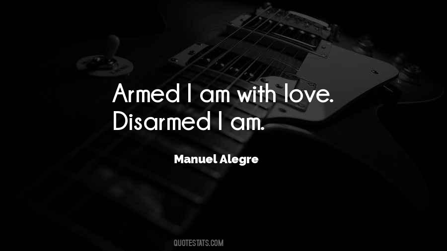 Quotes About Disarmed #116544
