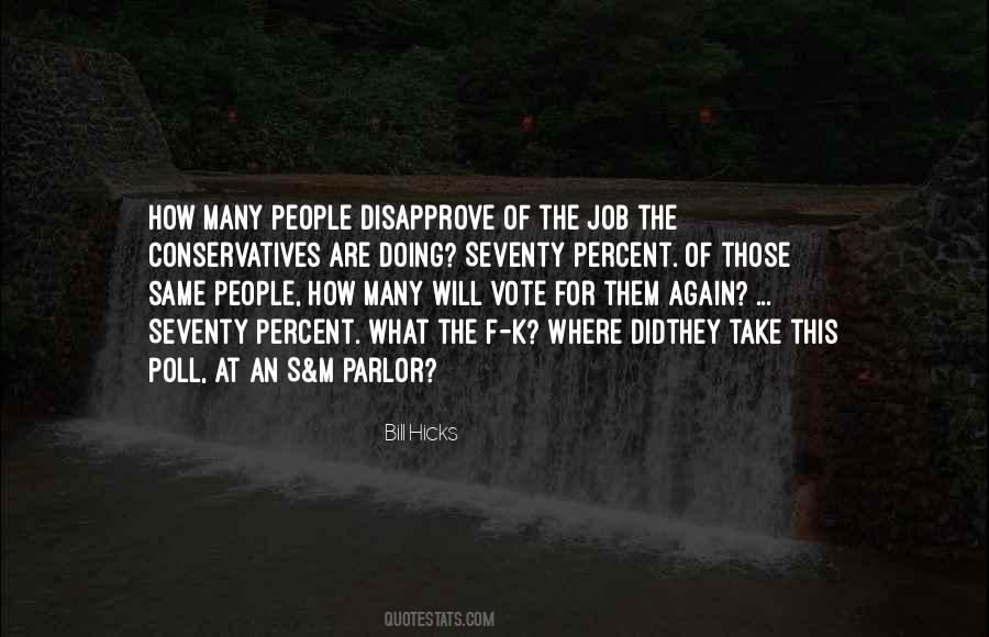 Quotes About Disapprove #1810479