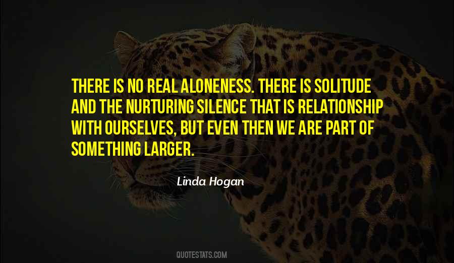 Linda Hogan Dwellings Quotes #1209572