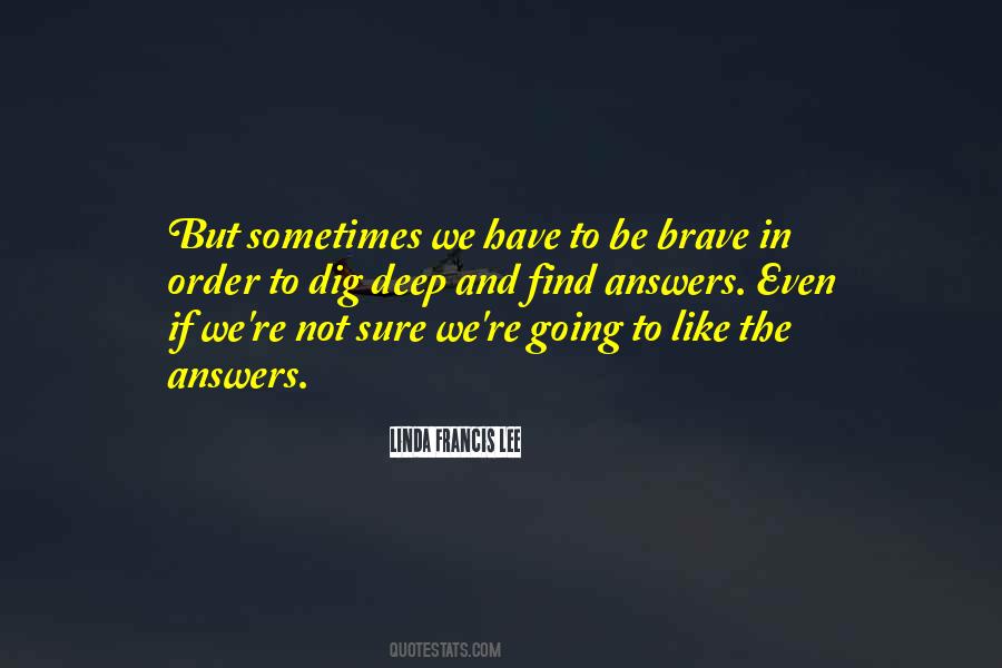 Linda Lee Quotes #1662093