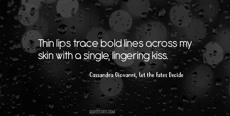 Lingering Kiss Quotes #346797