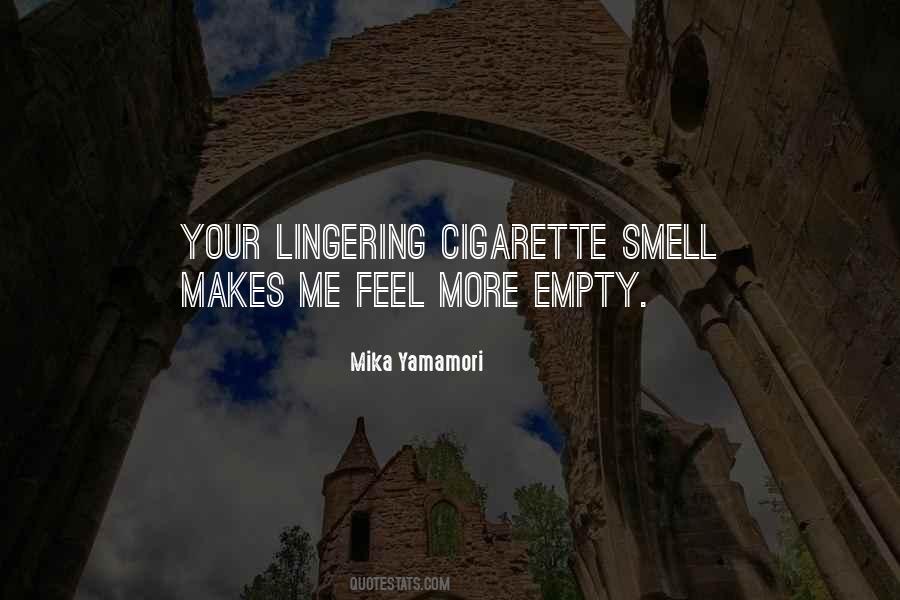 Lingering Smell Quotes #69493
