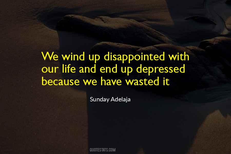 Quotes About Disappointed Life #1054542