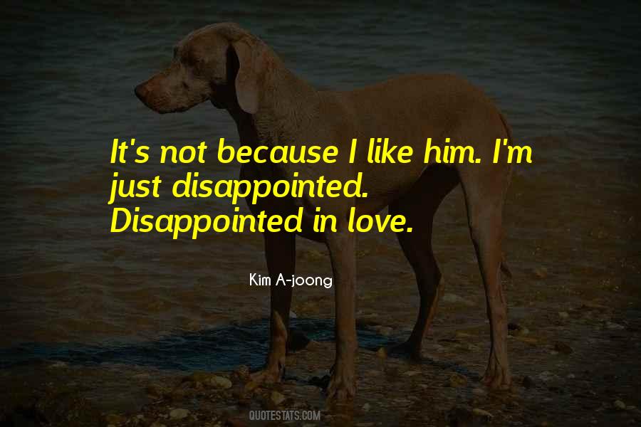 Quotes About Disappointed In Love #121082