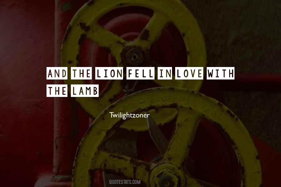 Lion And Lamb Quotes #1838996