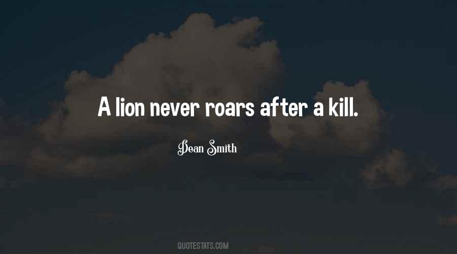 Lion Roars Quotes #539550