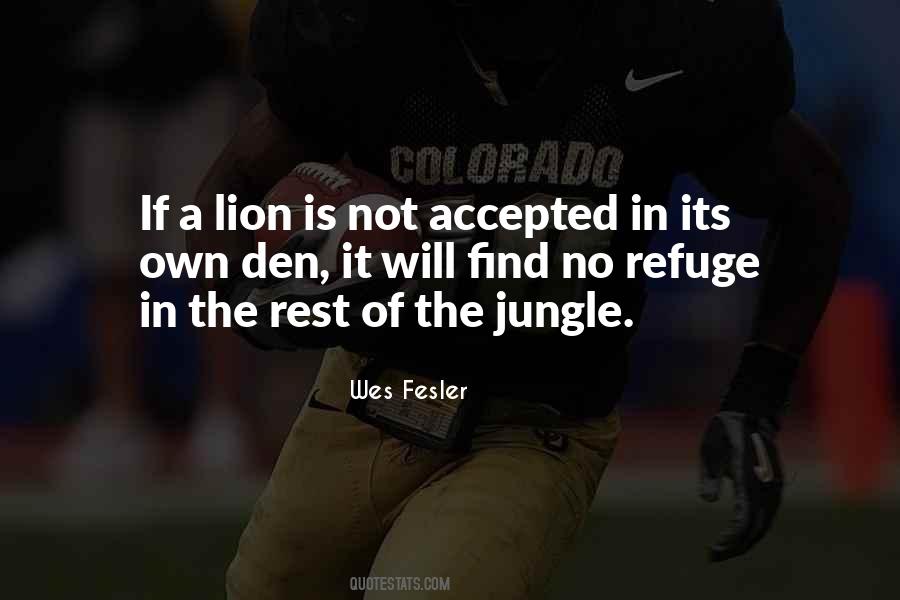 Lions Den Quotes #1846093