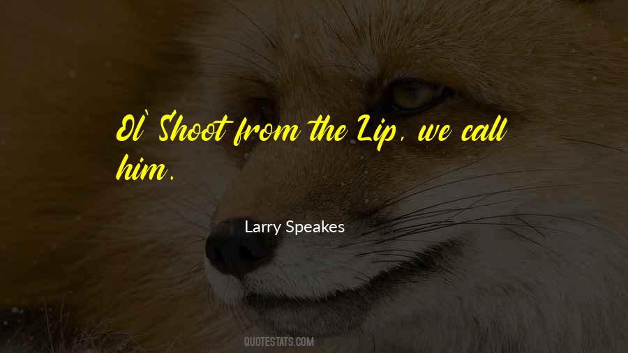 Lip Quotes #1378960