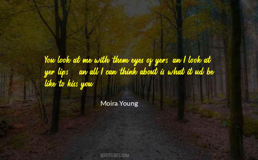 Lips Kiss Quotes #108309