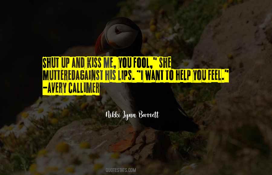 Lips Kiss Quotes #116623