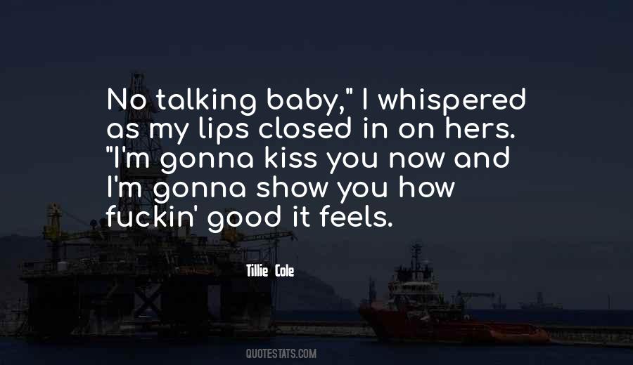 Lips Kiss Quotes #308302