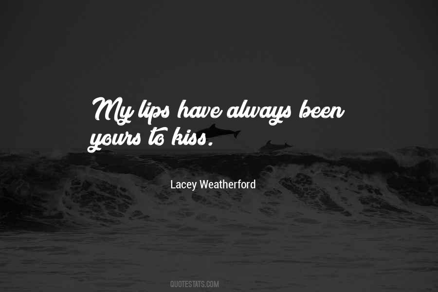 Lips Kiss Quotes #315450