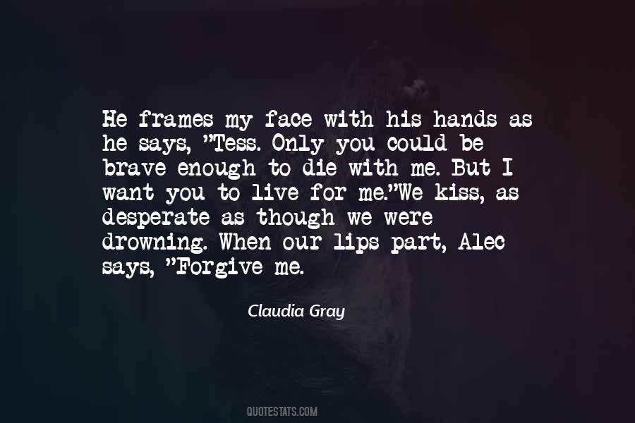 Lips Kiss Quotes #318362