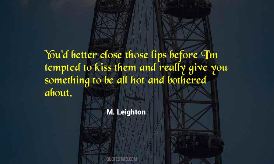 Lips Kiss Quotes #333529