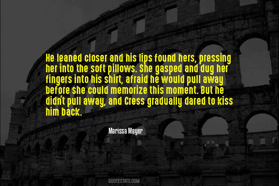 Lips Kiss Quotes #51279