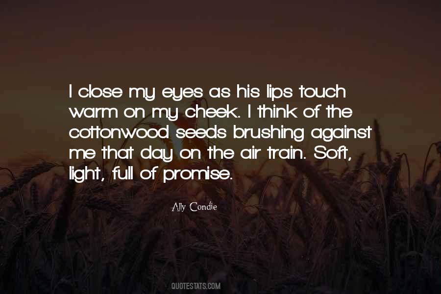 Lips So Soft Quotes #323559
