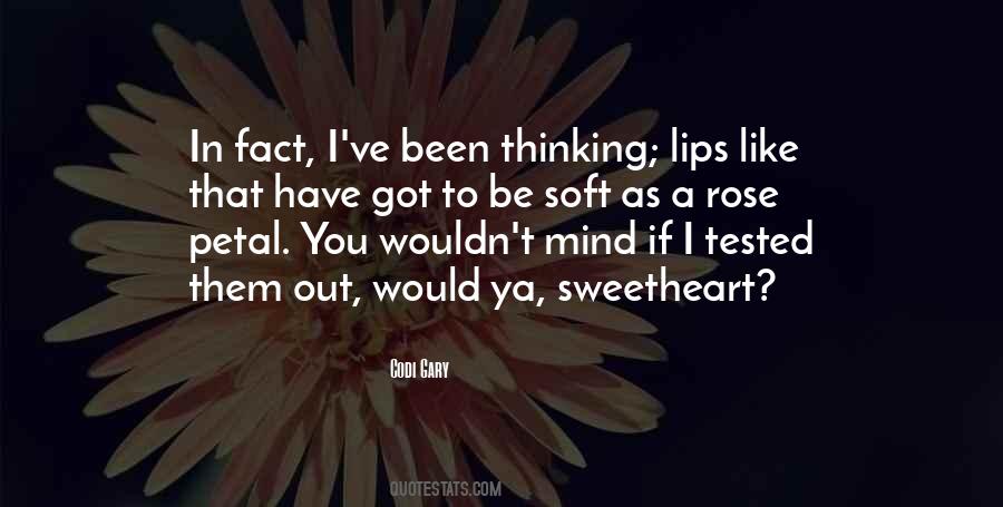 Lips So Soft Quotes #462355