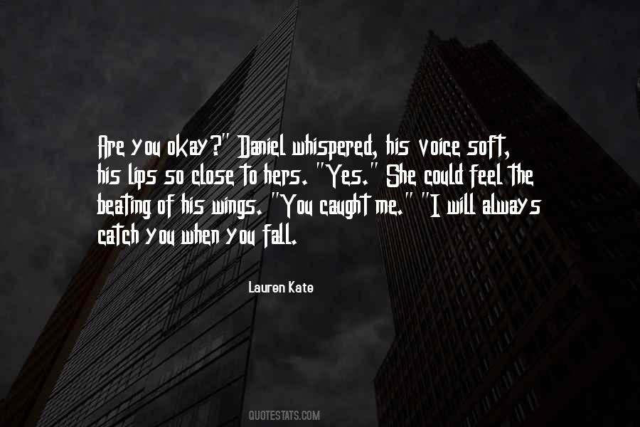 Lips So Soft Quotes #619183