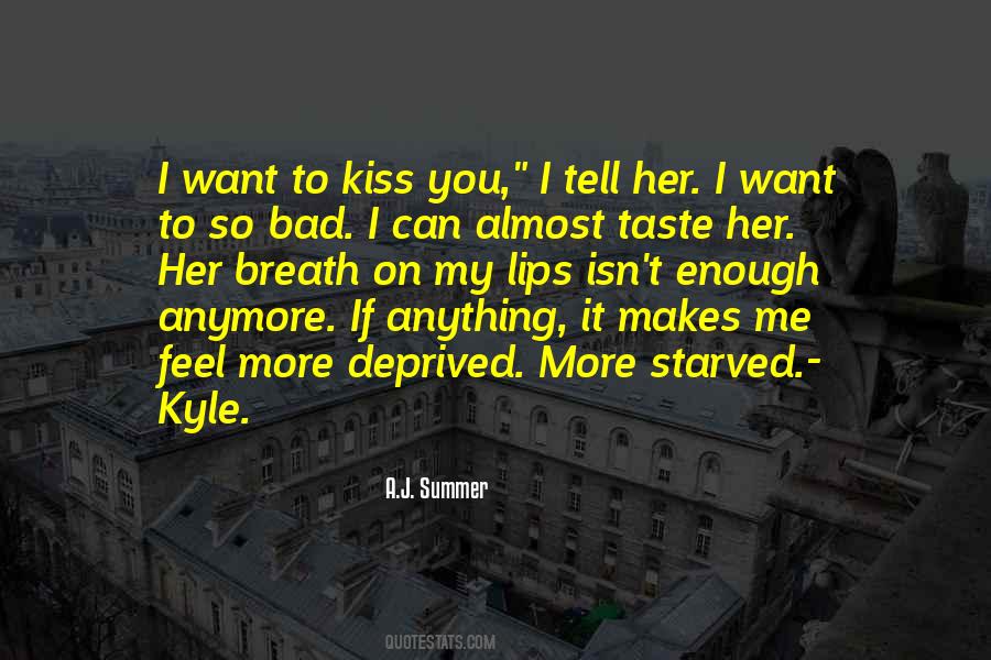 Lips Taste Quotes #400950