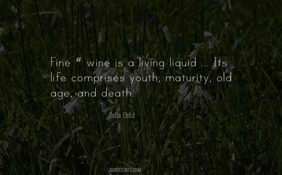 Liquid Life Quotes #1343701