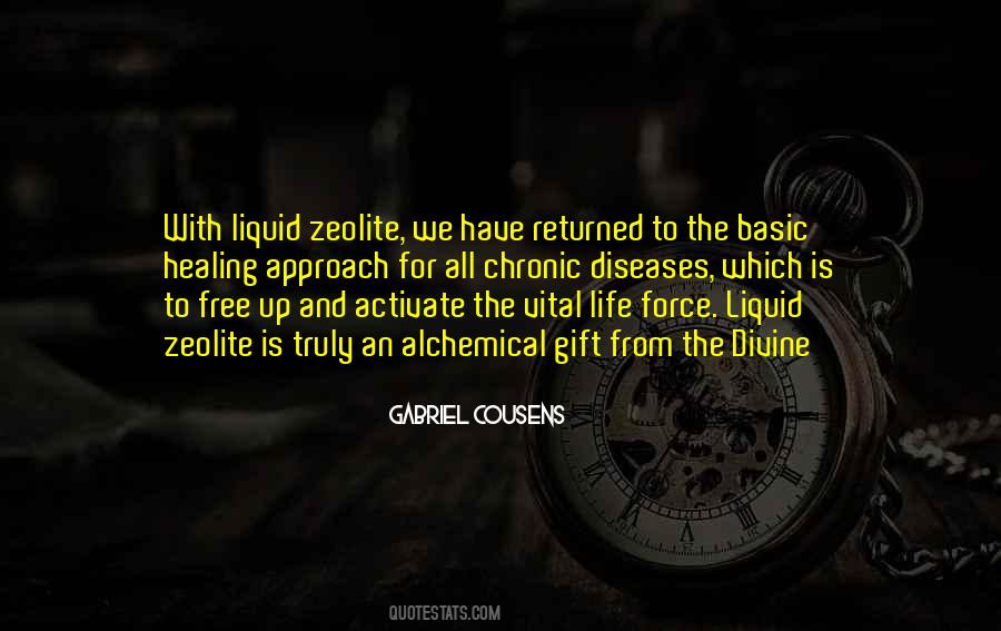 Liquid Life Quotes #1659626